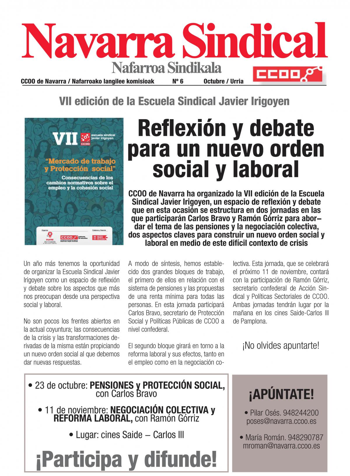 VII edicin de la Escuela Sindical Javier Irigoyen. Reflexin y debate para un nuevo orden social y laboral