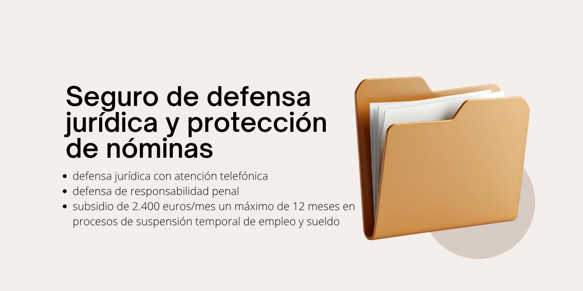 Seguro de defensa jurídica y protección de nóminas