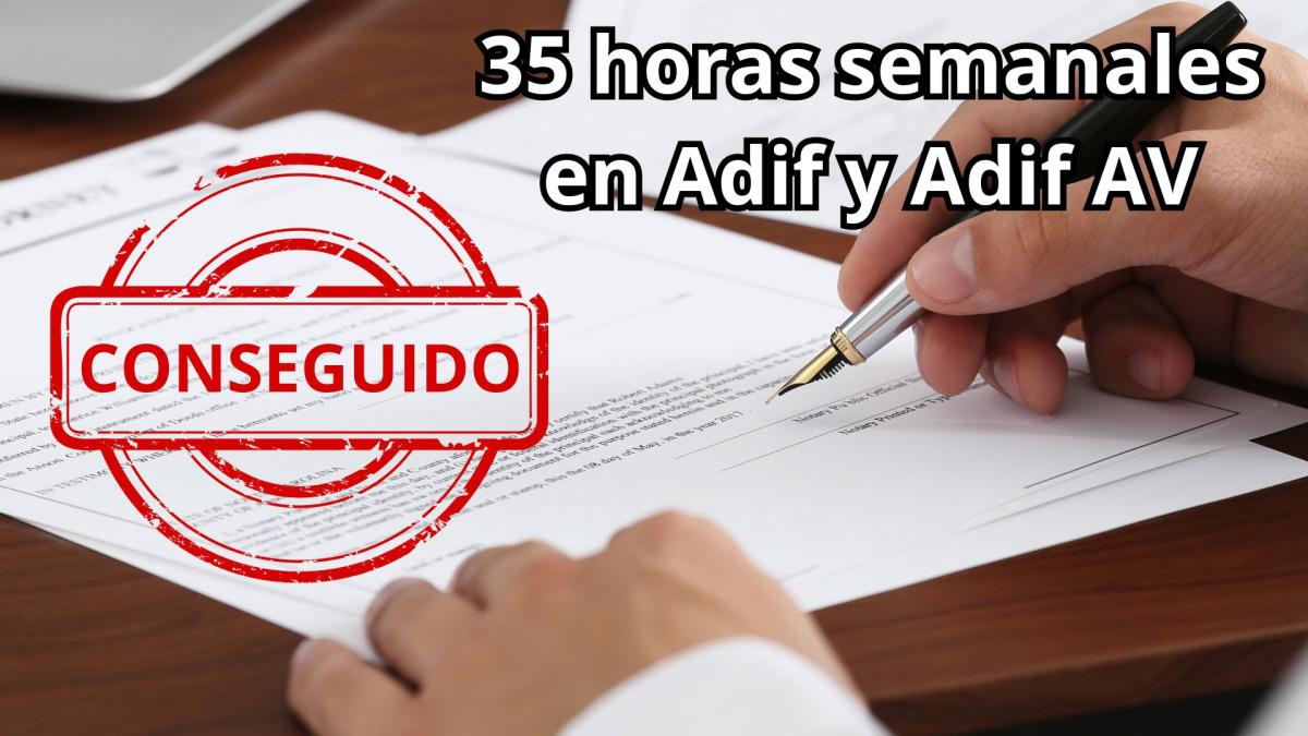 Jornada de 35 horas semanales en Adif y Adif AV.